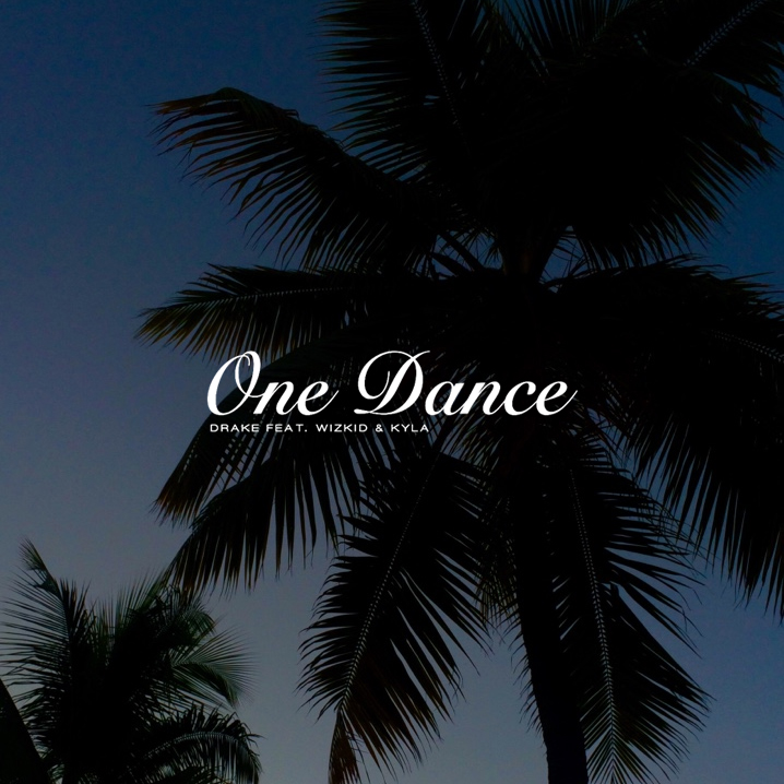 – One Dance (Alternate) [CDQ] | Favorites