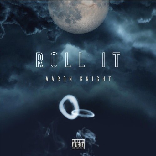 Aaron Knight - Roll It